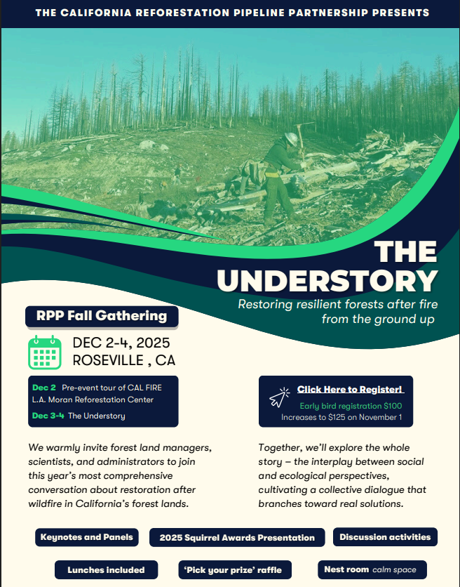 Join the California Reforestation Pipeline Partnership for "The Understory" conference: Dec 3-4th 2025